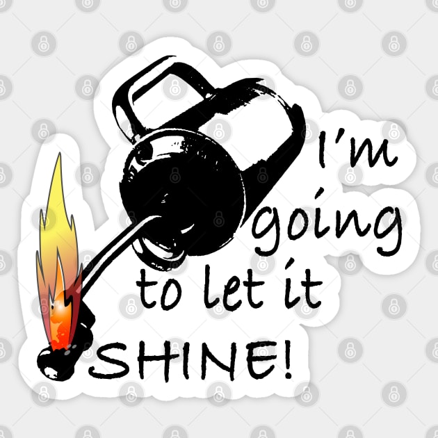 Let It Shine! Sticker by Firethreadz